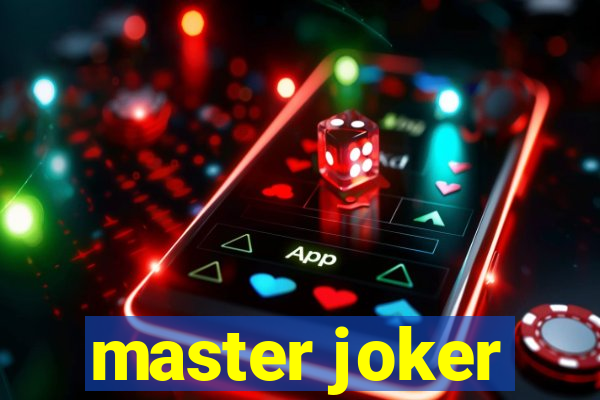 master joker